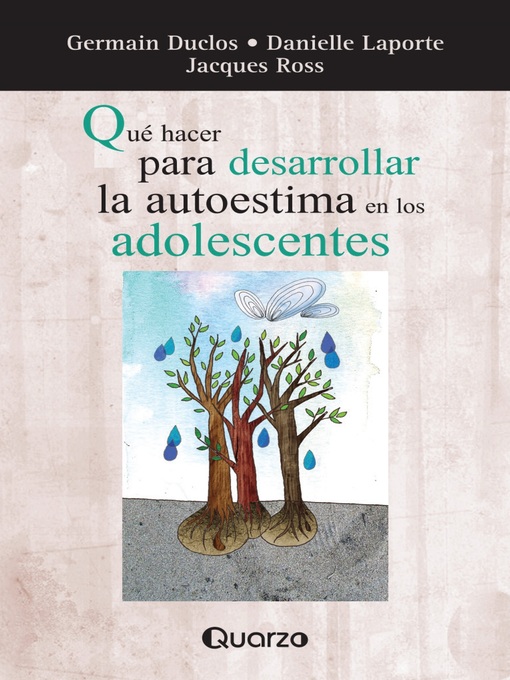 Title details for Que hacer para desarrollar la autoestima en adolescentes by Germain Duclos - Available